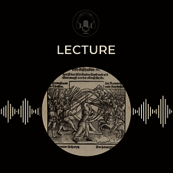 Laehnemann lecture image 16th century woodcut, printed Nuremberg, 1525, showing the peasant army on foot, with spears and polearms, on the left of image, facing opposite them mounted and armoured knights. Between the two groups, a male figure turn the wheel of fortune. On a square black background, with the GHIL podcast logo of a microphone and headphones in a circle.